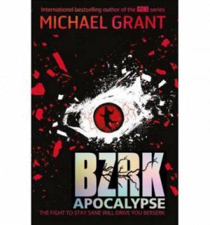 BZRK Apocalypse by Michael Grant