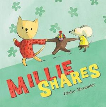 Millie Shares by Claire Alexander