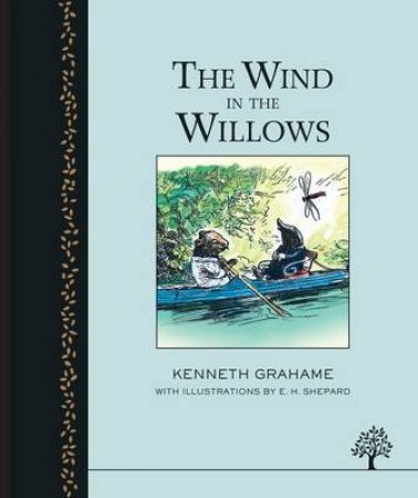 The Wind in the Willows by Kenneth Grahame