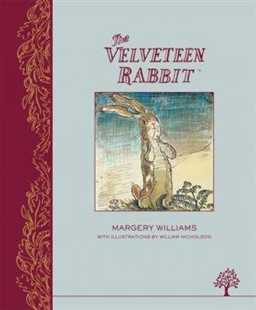 The Velveteen Rabbit Classic Edition by Margery Williams