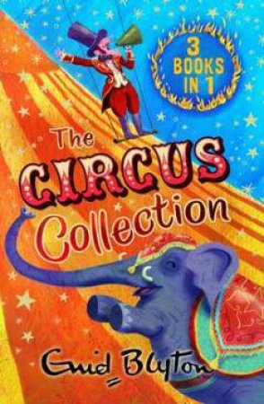 The Circus Collection by Enid Blyton