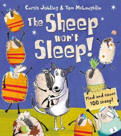 Sheep Won't Sleep by Curtis Jobling