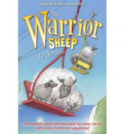 The Warrier Sheep Go Jurassic by C Russell & C