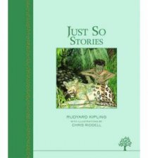 Just So Stories Classic Edition