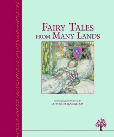 Fairy Tales from Many Lands (Heritage Edition) by Various 