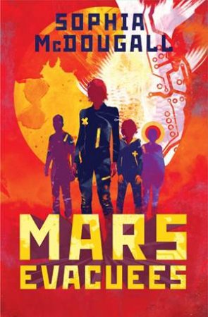 Mars Evacuees by Sophia McDougall