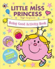 Mr Men and Little Miss Little Miss Princess Being Good Activity Book