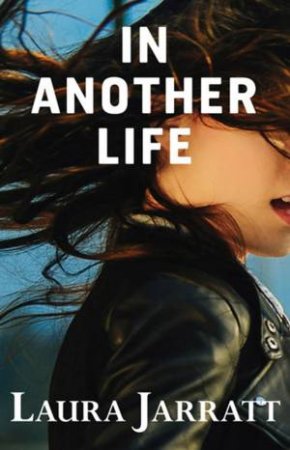 In Another Life by Laura Jarratt