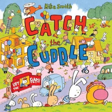 Catch the Cuddle by Mike Smith