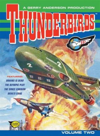 Thunderbirds Classic Comics: Vol 2 by Various