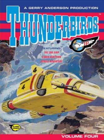 Thunderbirds Classic Comics: Vol 4 by Various