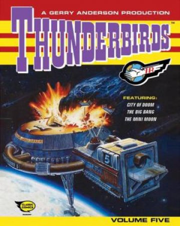 Thunderbirds Classic Comics: Vol 5 by Various