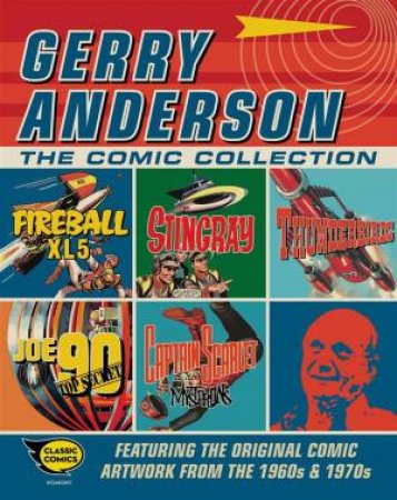 Gerry Anderson: The Comic Collection by Various 