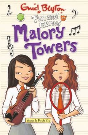 Malory Towers #10 Fun and Games by Enid Blyton