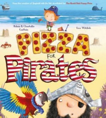 Pizza for Pirates by Adam Guillain & Charlotte Guillain