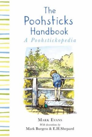 The Poohsticks Handbook by Mark Evans