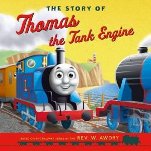 The Story Of Thomas The Tank Engine by Various