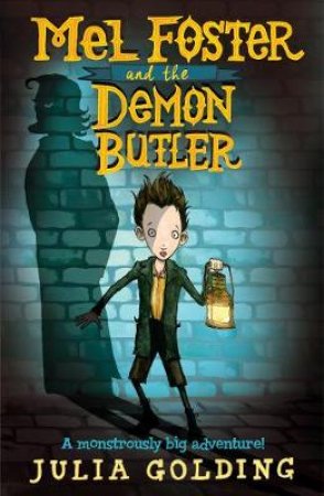 Mel Foster and the Demon Butler by Julia Golding