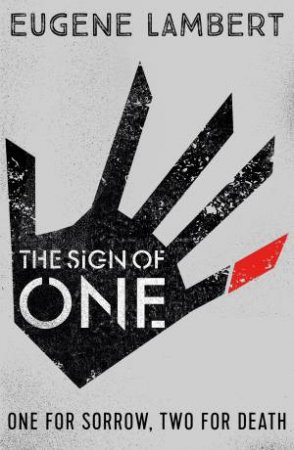 The Sign Of One by Eugene Lambert