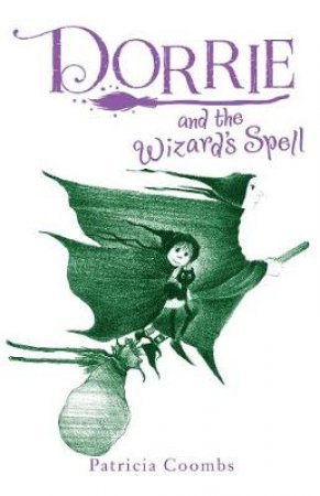 Dorrie and the Wizard's Spell by Patricia Coombs