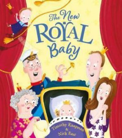 The New Royal Baby by Timothy Knapman