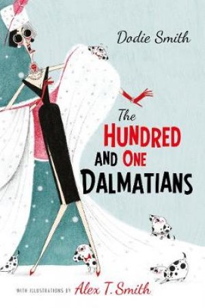 The Hundred and One Dalmations by Dodie Smith