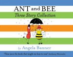 Ant And Bee Three Story Collection