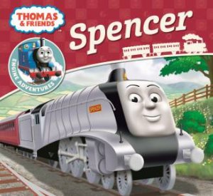 Thomas And Friends: Engine Adventures: Spencer by Various