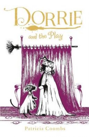 Dorrie and the Play by Patricia Coombs