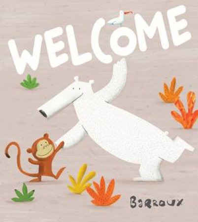 Welcome by Barroux