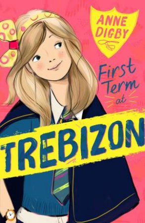 First Term At Trebizon by Anne Digby