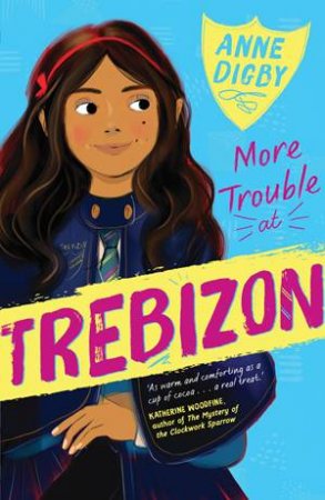 More Trouble In Trebizon by Anne Digby