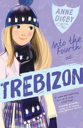 Into The Fourth At Trebizon by Anne Digby