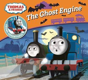 Thomas And Friends: Engine Adventures: The Ghost Engine by Various