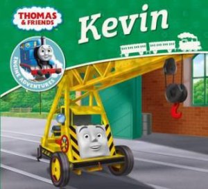 Thomas And Friends Engine Adventures: Kevin by Thomas & Friends