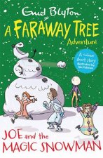 A Faraway Tree Adventure Joe And The Magic Snowman