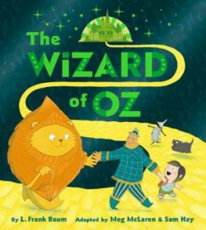 The Wizard Of Oz by Sam Hay