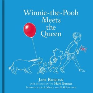 Winnie The Pooh Meets The Queen by Various