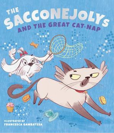 Friendliest Friends: The Great Cat-Nap by SacconeJoly &  Francesca Gambatesa