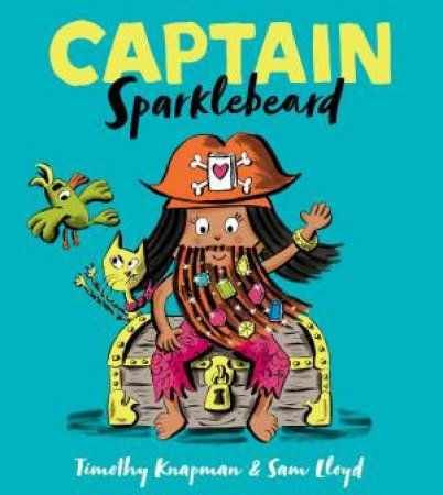 Captain Sparklebeard by Tim Knapman & Sam Llyod