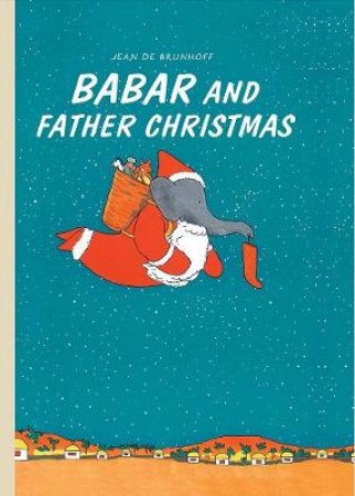 Babar And Father Christmas by Jean De Brunhoff