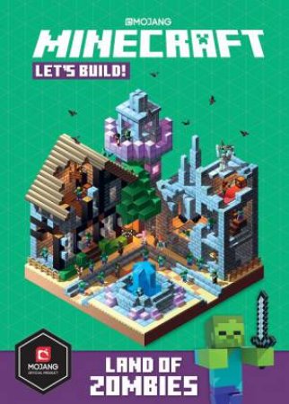 Minecraft Let's Build! Land Of Zombies by Various