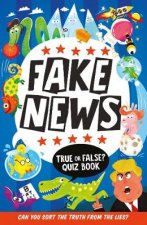 Fake News True Or False Quiz Book