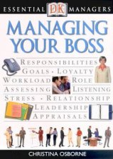 Essential Managers Managing Your Boss