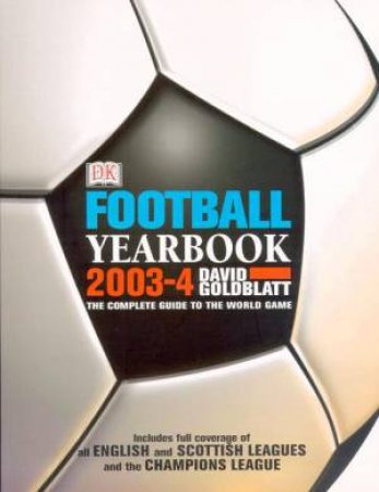 DK World Football Yearbook 2003-4 by David Goldblatt