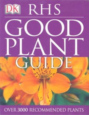 RHS Good Plant Guide by Various