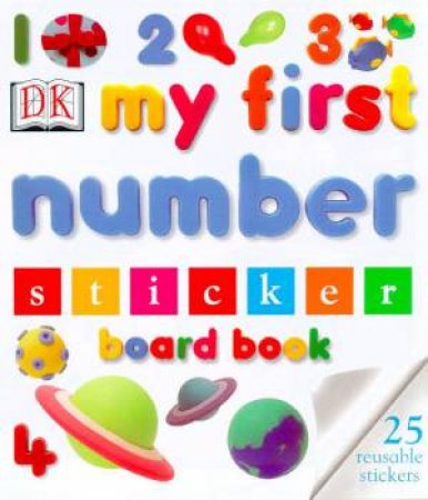 My First Number Sticker Board Book by Various