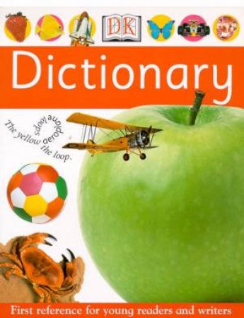 DK First Reference Dictionary by Various