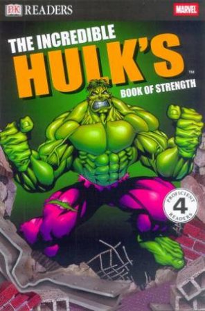 The Incredible Hulk's Book Of Strength by Various