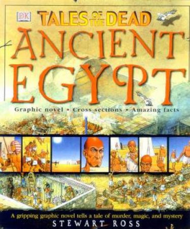 Tales Of The Dead: Ancient Egypt by Stewart Ross